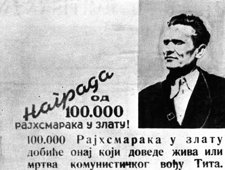 На фото: маршал Иосип Броз Тито на объявлении о розыске немецкими оккупационными войсками, которые предлагали награду в размере 100 000 рейхсмарок золотом за его голову.